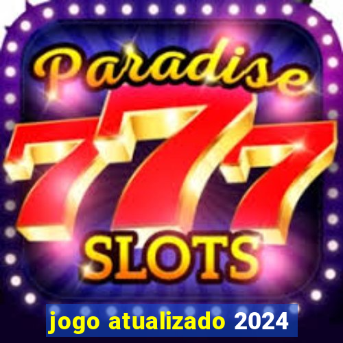 jogo atualizado 2024